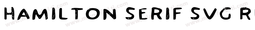 Hamilton Serif SVG Regular字体转换